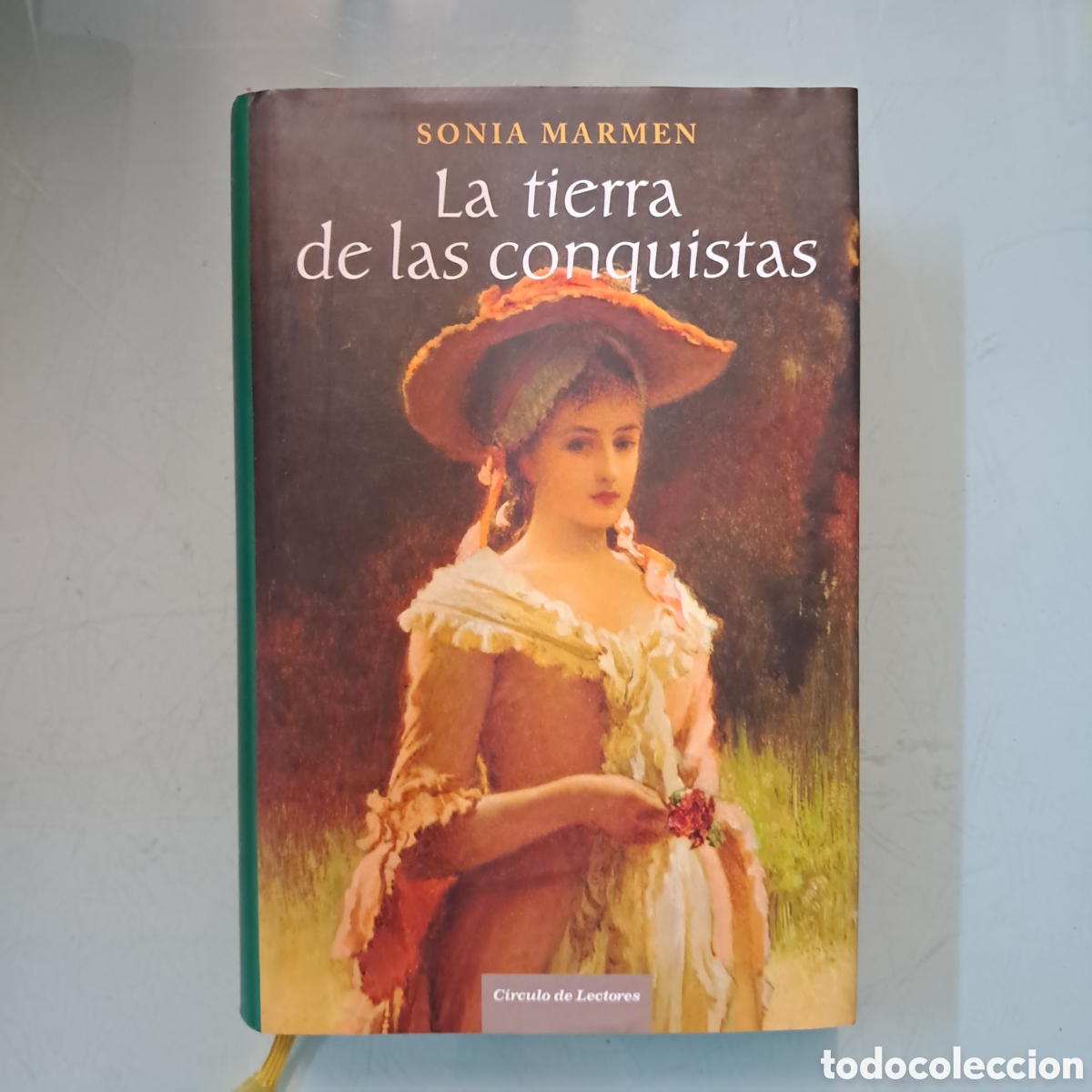 Libros: Sonia Marmen La tierra de las conquistas, C&iacute;rculo de Lectores - Foto 1