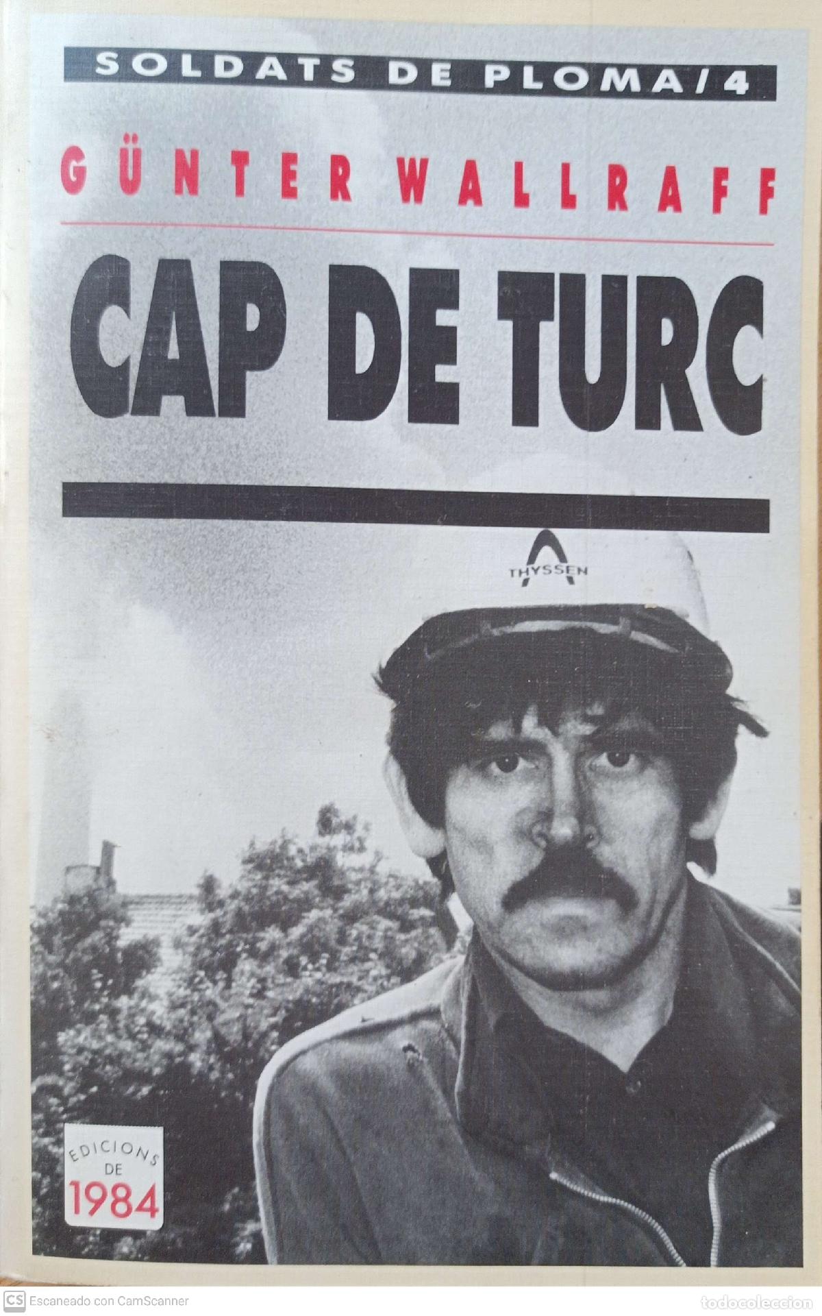 Libros: Cap de turc - G&uuml;nter Wallraff - Foto 1
