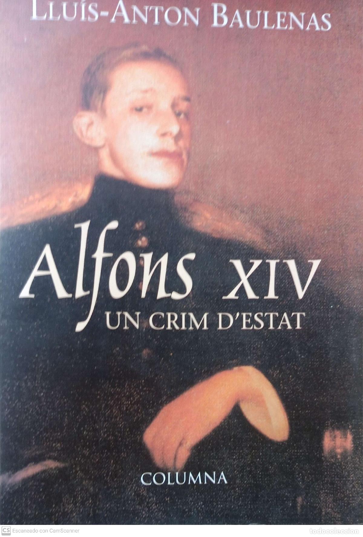 Libros: Alfons XIV - Llu&iacute;s Anton Baulenas - Foto 1