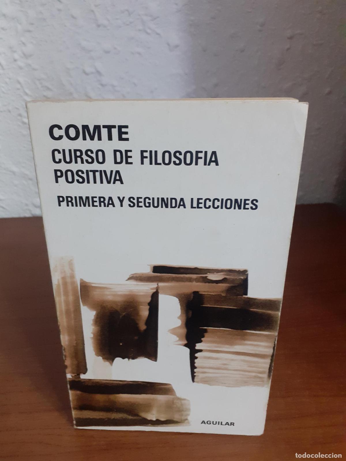 Libros: Curso de filosof&iacute;a positiva. Primera y segunda lecciones - Comte, A. - Foto 1
