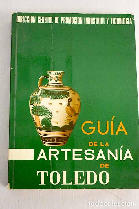 Libros: Gu&iacute;a de la artesan&iacute;a de Toledo - Foto 1