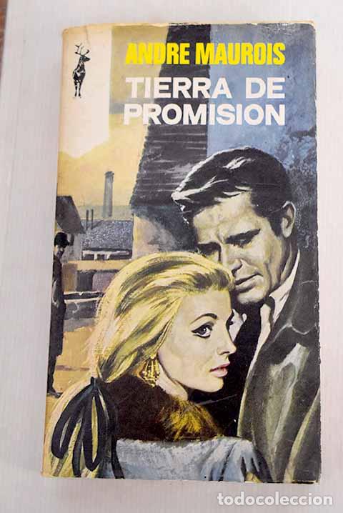 Libros: Tierra de promisi&oacute;n: Maurois, Andr&eacute;.- Maurois, Andr&eacute; - Foto 1