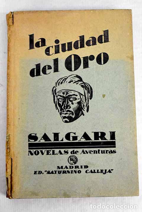 Libros: La ciudad del oro: Salgari, Emilio.- Salgari, Emilio - Foto 1