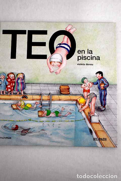 Libros: Teo va a la piscina: Denou, Violeta.- Denou, Violeta - Foto 1