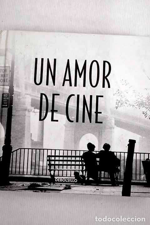 Libros: Un amor de cine: : Debolsillo. - Foto 1