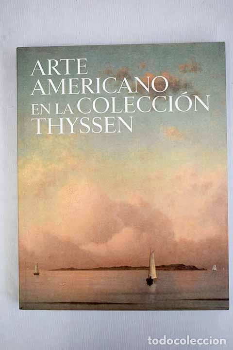 Libros: Arte americano en la Colecci&oacute;n Thyssen - Foto 1