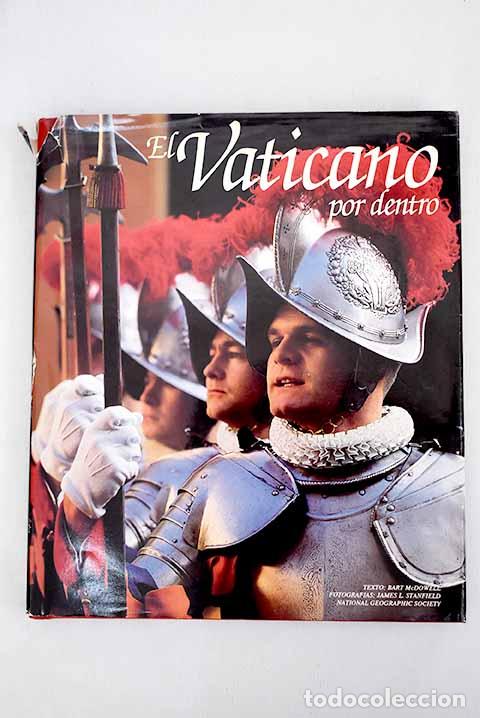 Libros: El Vaticano por dentro.- MacDowell, Bart; Stanfield, James L. - Foto 1