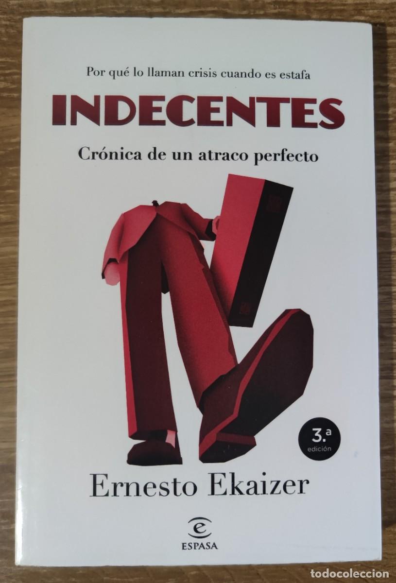 Libros: Libro - Indecentes (2012) Ernesto Ekaizer - Foto 1