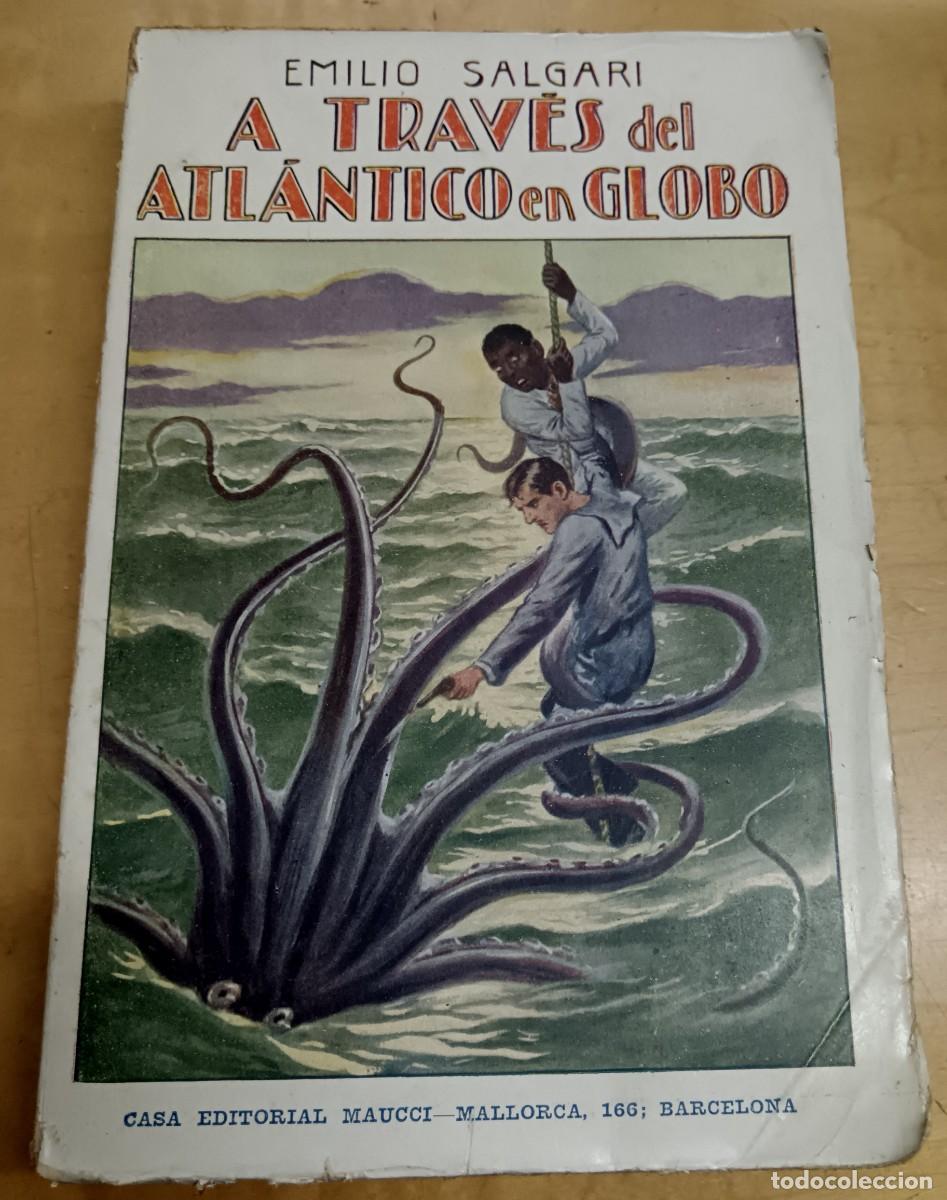 Libros: A trav&eacute;s del Atl&aacute;ntico en globo - SALGARI, EMILIO - Foto 1