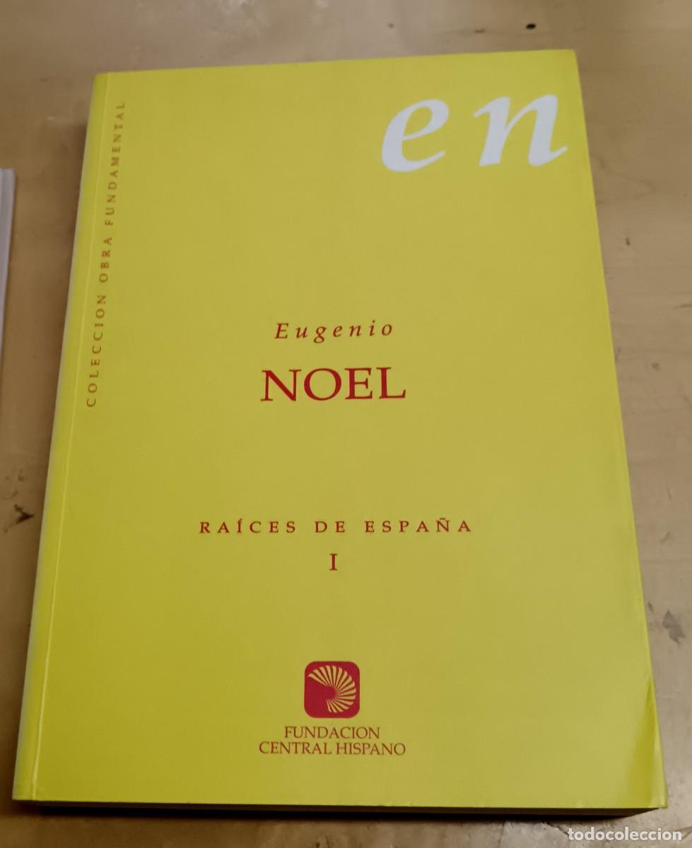 Libros: Ra&iacute;ces de Espa&ntilde;a I - NOEL, EUGENIO - Foto 1