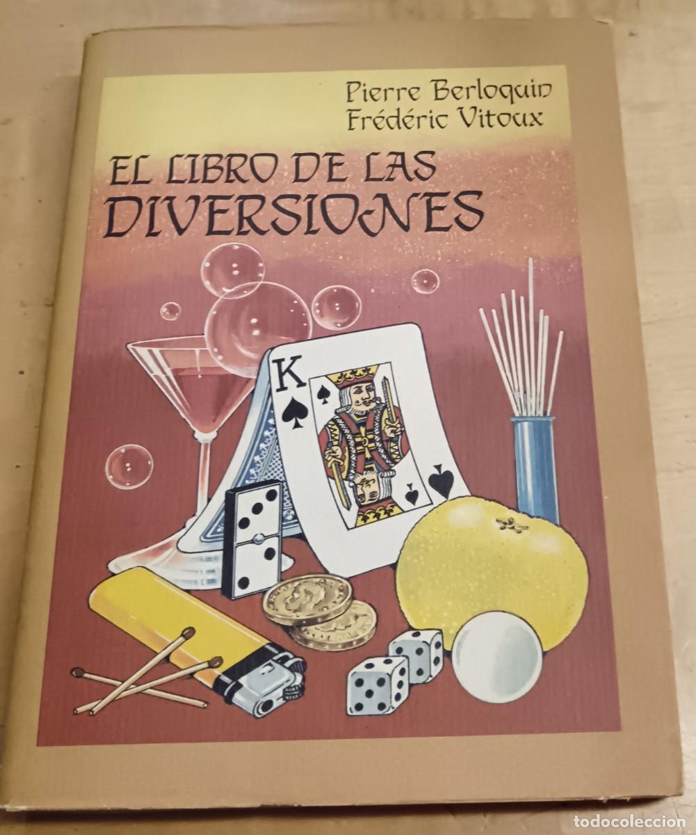 Libros: El libro de las diversiones - BERLOQUIN, PIERRE/VITOUX, FR&Eacute;D&Eacute;RIC - Foto 1