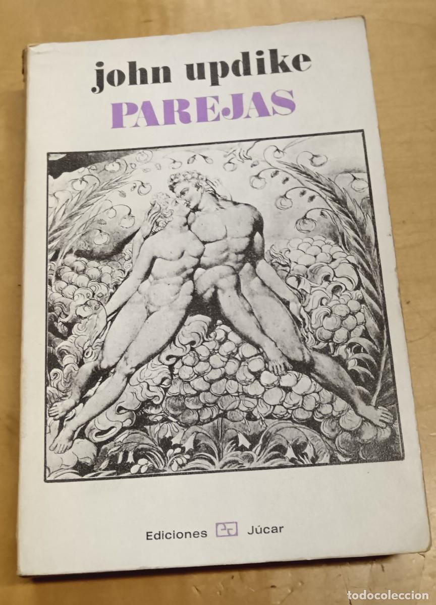 Libros: Parejas - UPDIKE, JOHN - Foto 1