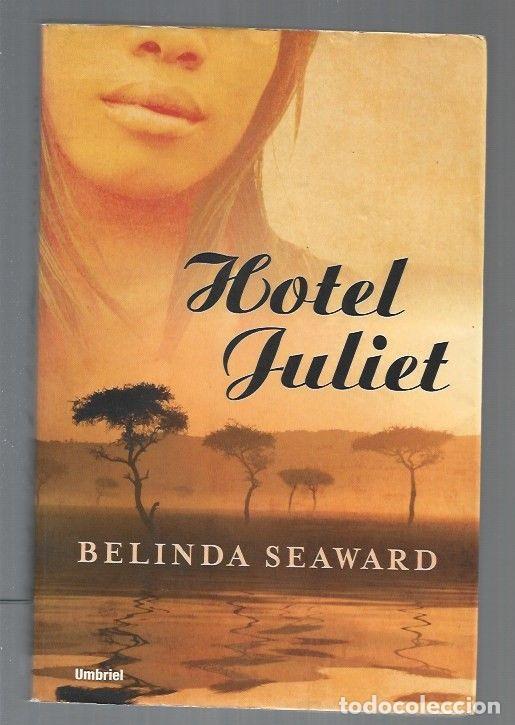 Libros: HOTEL JULIET - SEAWARD, BELINDA - Foto 1