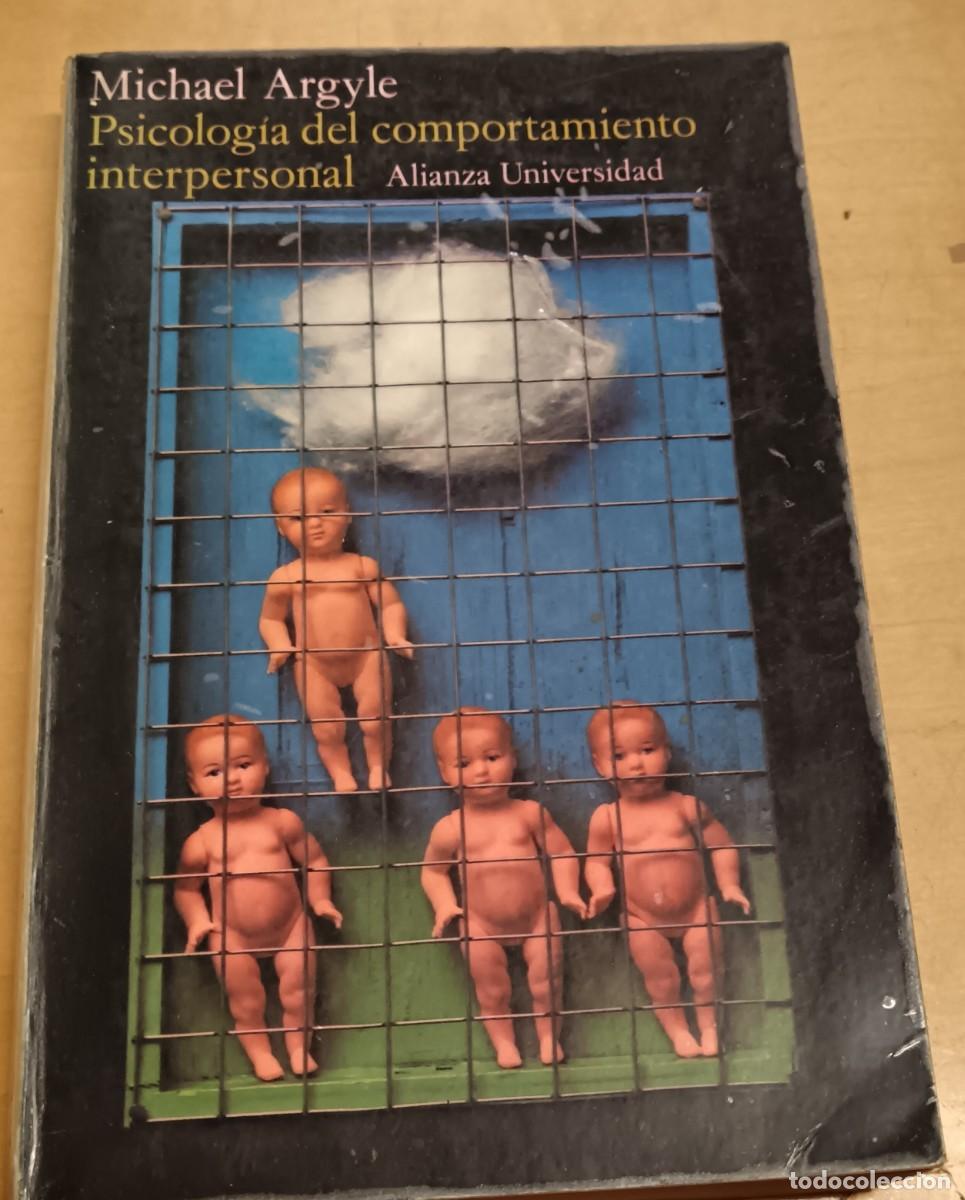 Libros: Psicolog&iacute;a del comportamiento interpersonal - ARGYLE, MICHAEL - Foto 1
