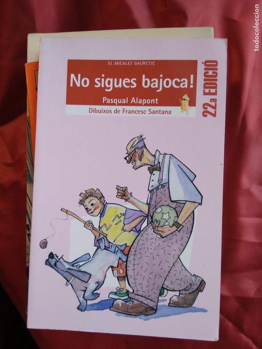 Libros: No sigues bajoca! Pasqual Alapont L.7539-1654 - Foto 1
