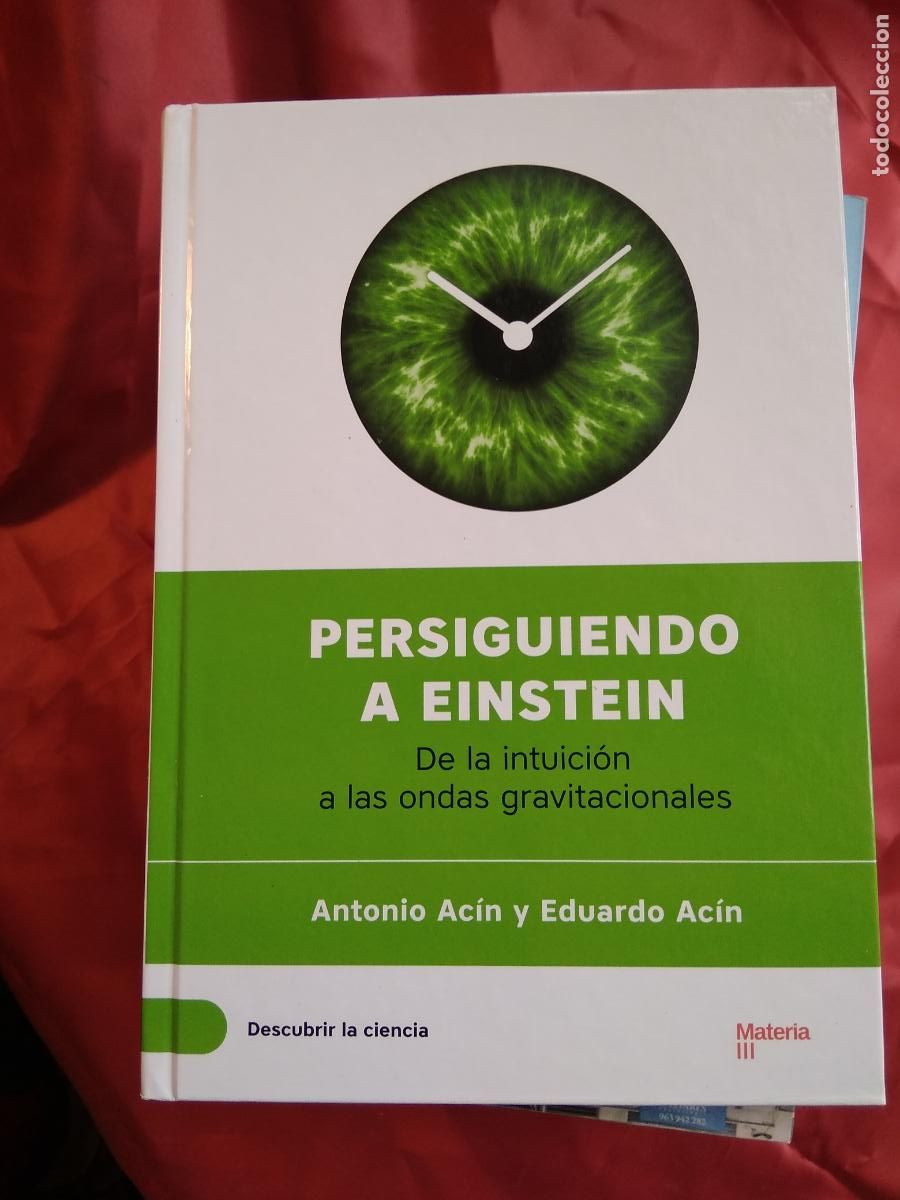 Libros: Persiguiendo a Einstein Antonio Ac&iacute;n y Eduardo Ac&iacute;n L.7539-1664 - Foto 1