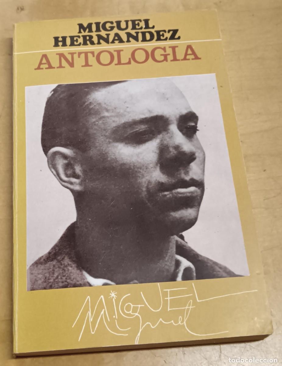 Libros: Antolog&iacute;a - HERN&Aacute;NDEZ, MIGUEL - Foto 1