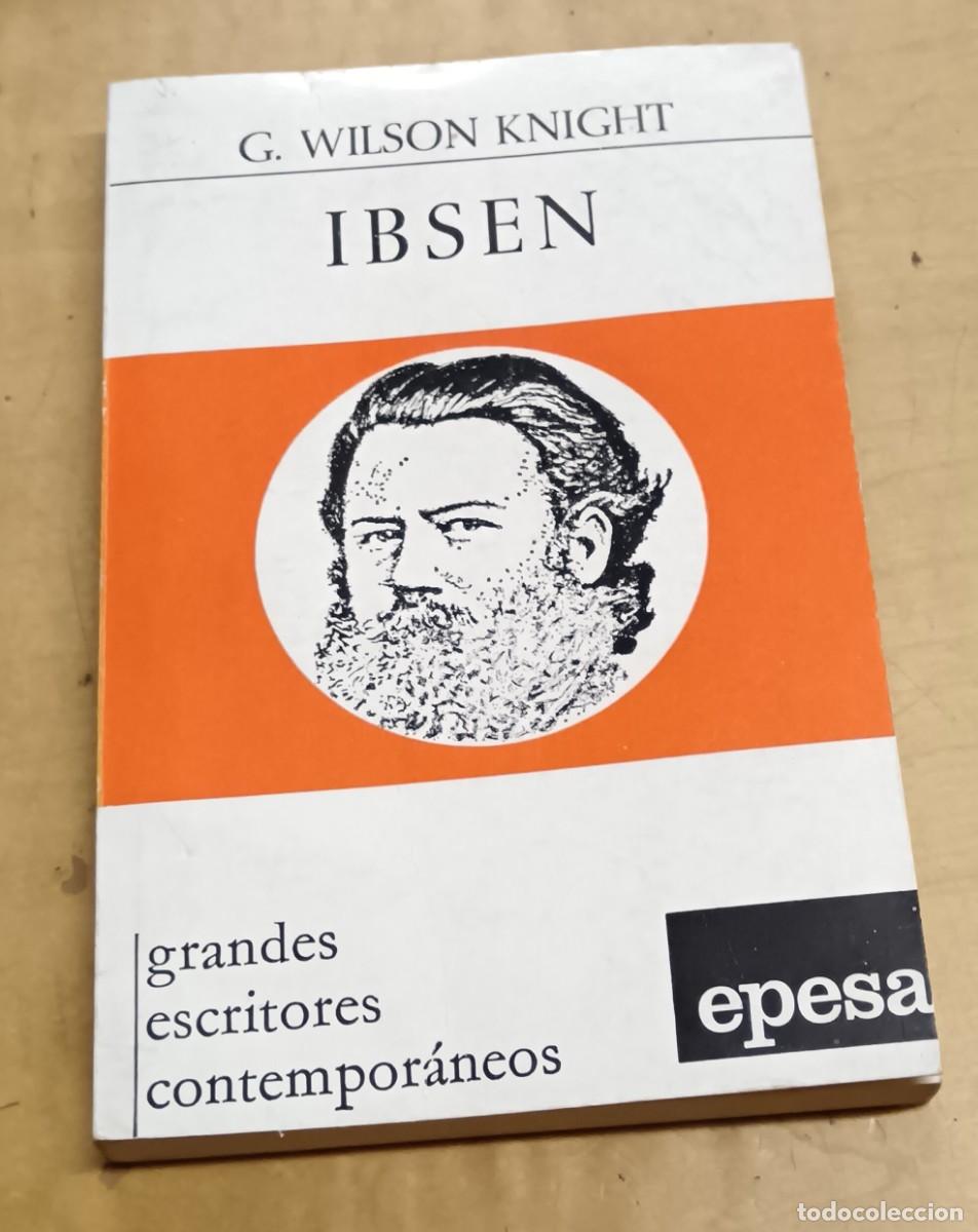 Libros: Ibsen - WILSON KNIGHT, G. - Foto 1