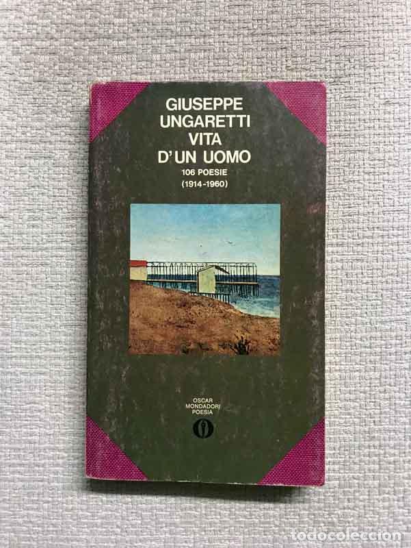 Libros: Vita dun uomo (1914-1960) - Giuseppe Ungaretti - Foto 1