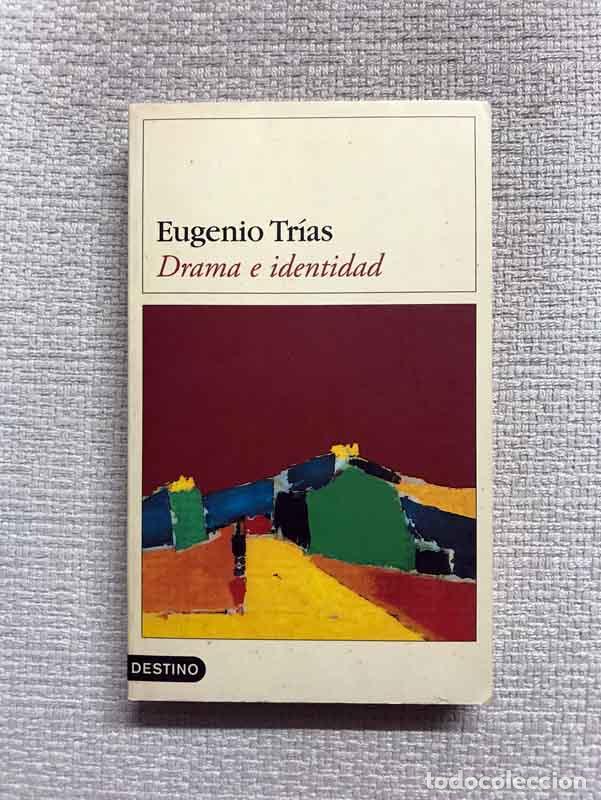 Libros: Drama e identidad - Eugenio Tr&iacute;as - Foto 1