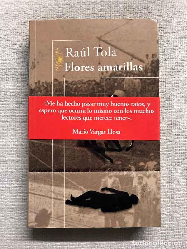 Libros: Flores amarillas - Ra&uacute;l Tola - Foto 1