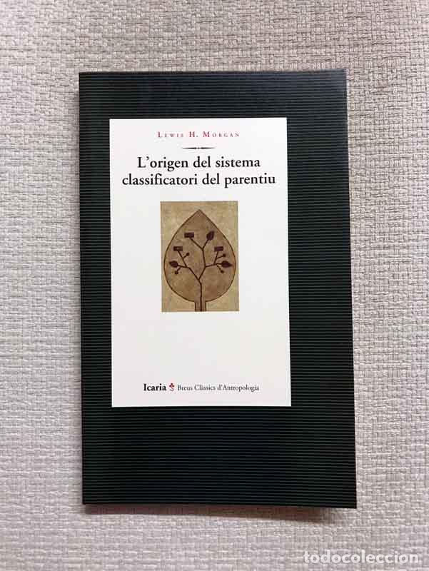 Libros: Lorigen del sistema classificatori del parentiu - Lewis H. Morgan - Foto 1