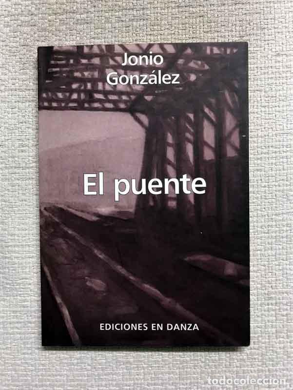 Libros: El Puente - Jonio Gonzalez - Foto 1