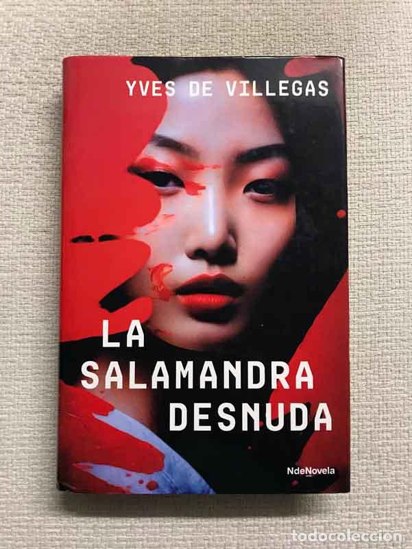Libros: La salamandra desnuda - Yves de Villegas - Foto 1