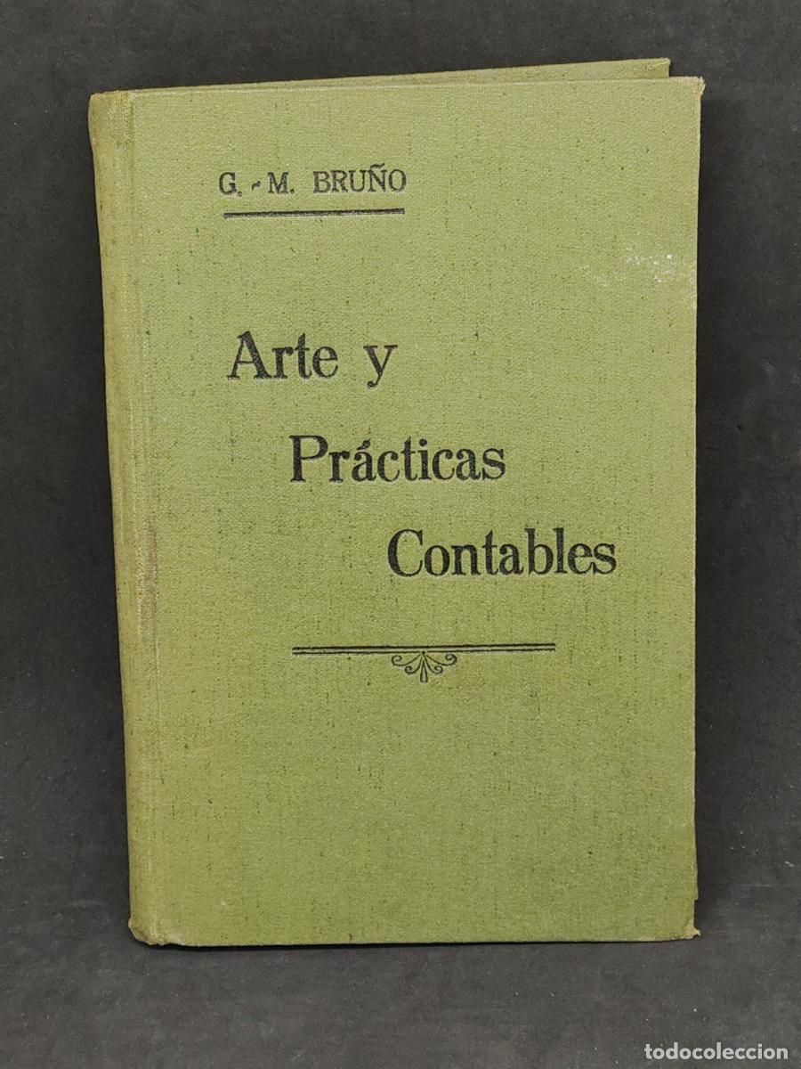 Libros: LIBRO ARTE Y PRACTICAS CONTABLES - BRU&Ntilde;O - tdk229 - primera edicion - - Foto 1