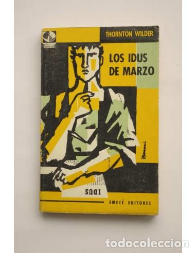 Libros: Los idus de Marzo - WILDER, Thornton - Foto 1