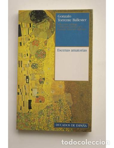 Libros: Escenas amatorias - TORRENTE BALLESTER, Gonzalo - Foto 1