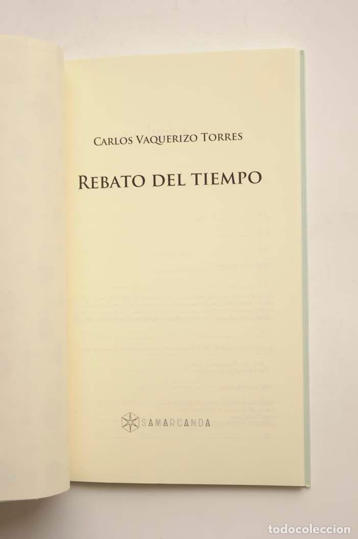 Libros: Rebato del tiempo - VAQUERIZO TORRES, Carlos - Foto 2