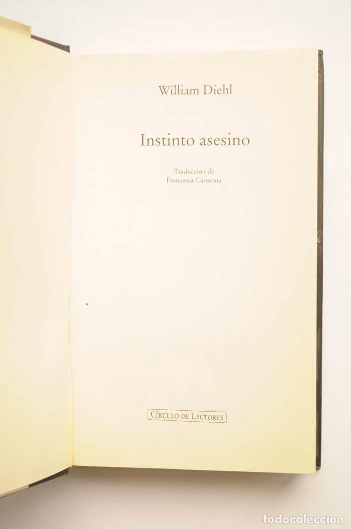 Libros: Instinto asesino - DIEHL, William - Foto 3