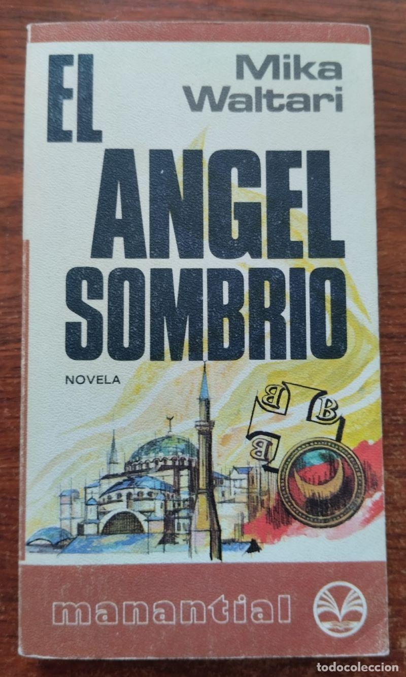 Libros: El &aacute;ngel sombr&iacute;o - Mika Waltari - Foto 1
