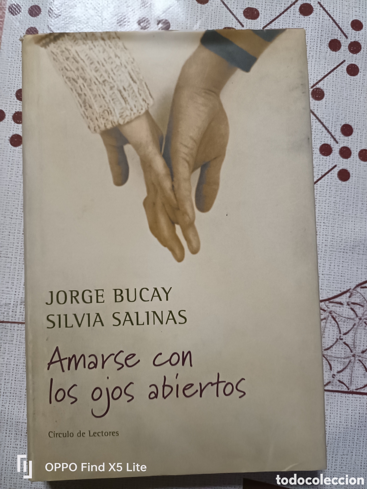 Libros: Libro Amarse con los ojos abiertos -Jorge Bucay/Silvia Salinas- Ed. Circulo de Lectores - Foto 1