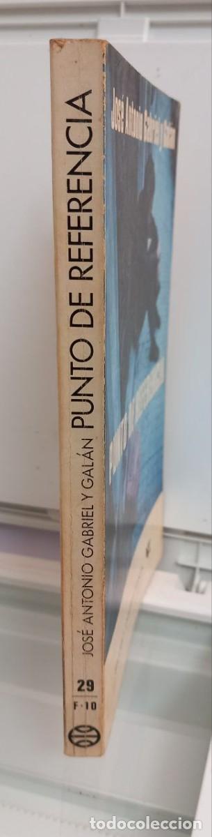Libros: Punto de referencia. - GABRIEL Y GAL&Aacute;N, Jos&eacute; Antonio: - Foto 4