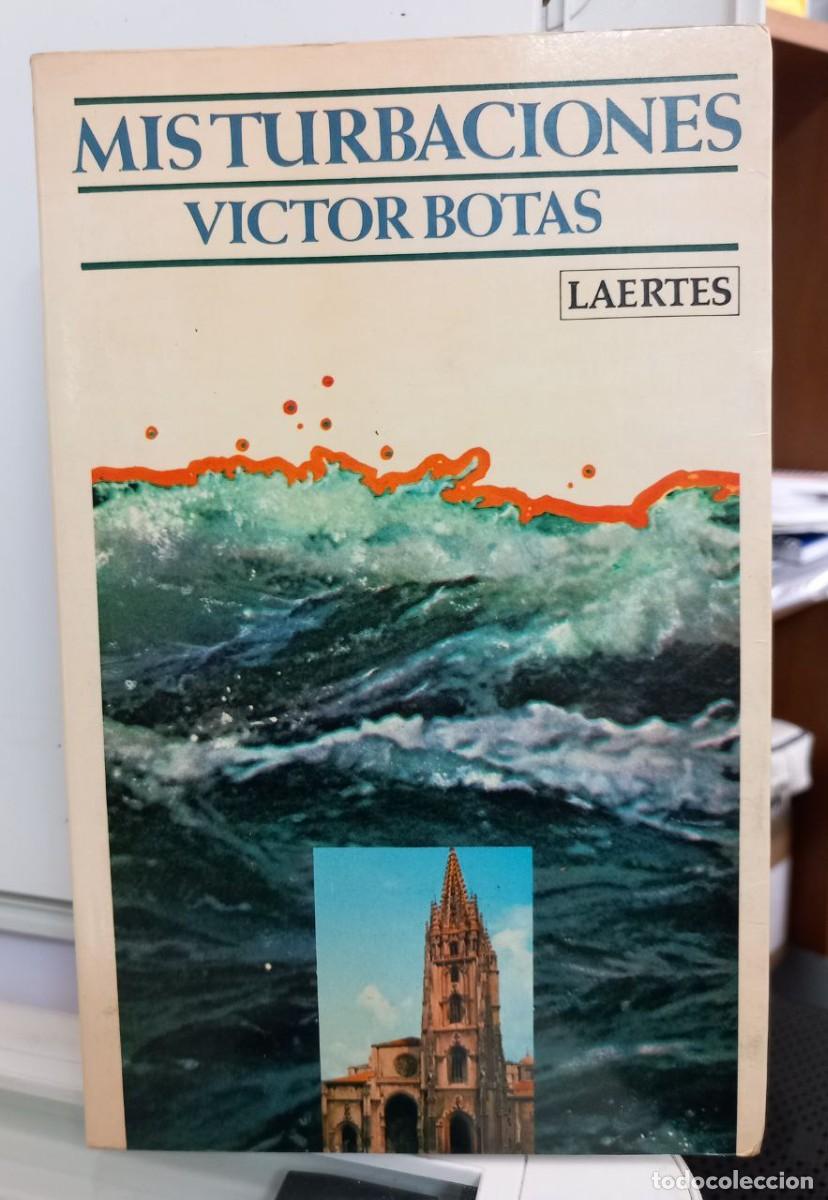 Libros: Mis turbaciones. - BOTAS, V&iacute;ctor: - Foto 1