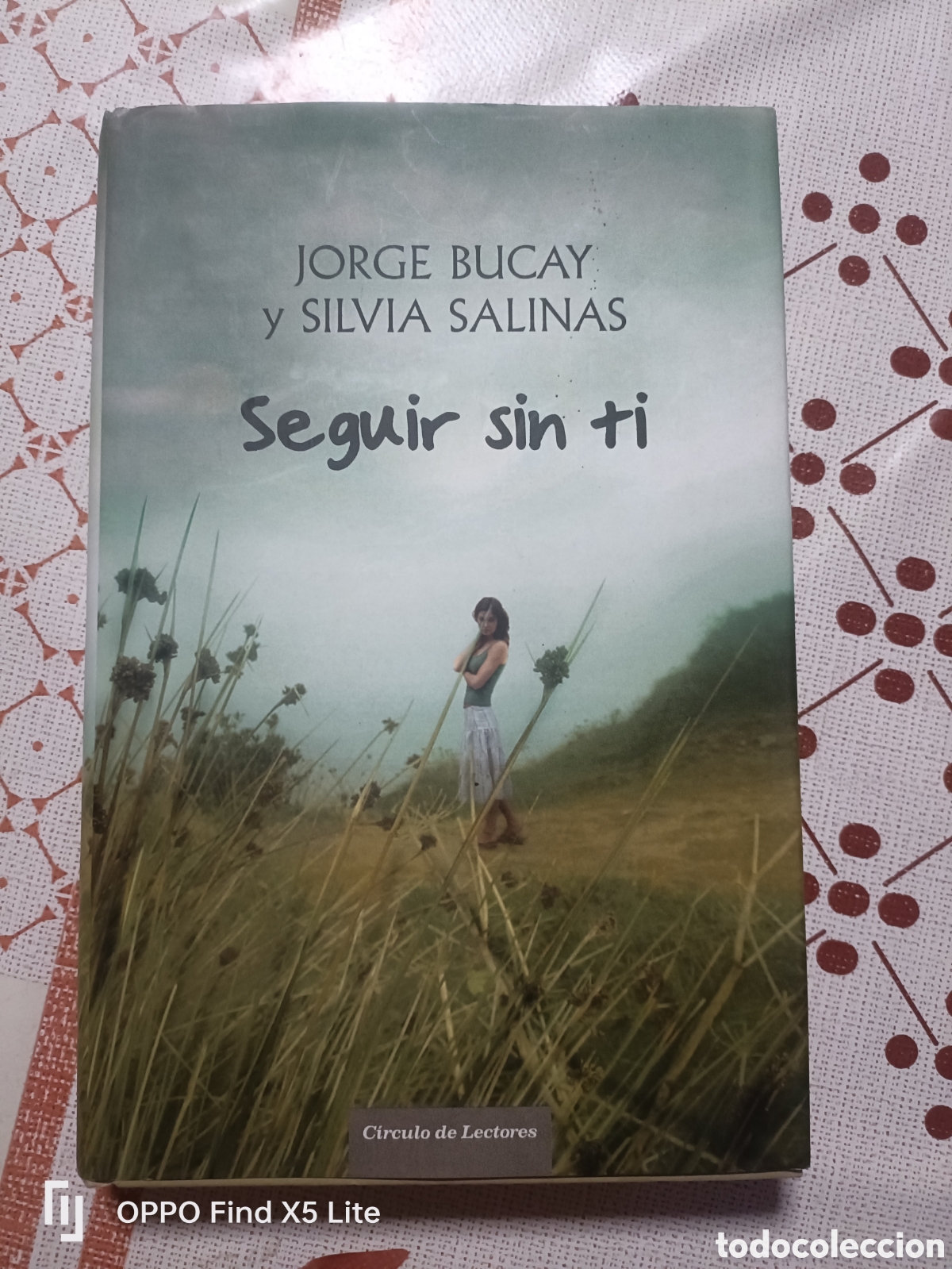 Libros: Libro Seguir sin ti -Jorge Bucay/Silvia Salinas- Editorial C&iacute;rculo de Lectores - Foto 1