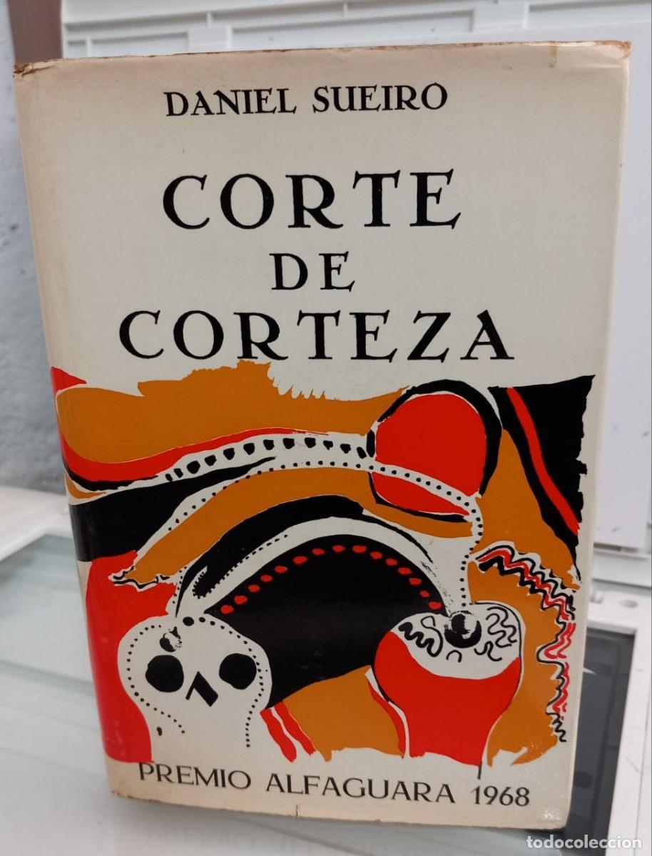 Libros: Corte de corteza. - SUEIRO, Daniel: - Foto 1