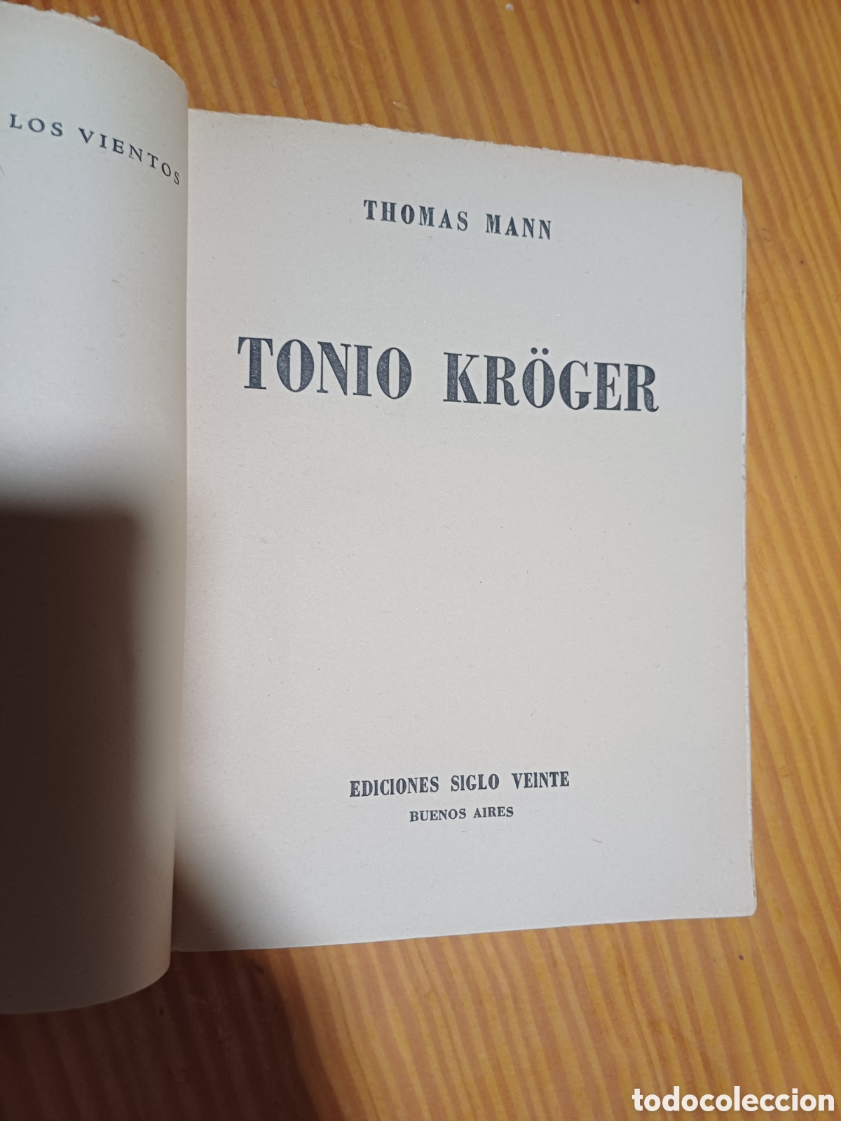 Libros: Tonio Kr&ouml;ger Thomas Mann Ediciones Siglo Veinte 1951 Buenos Aires - Foto 2