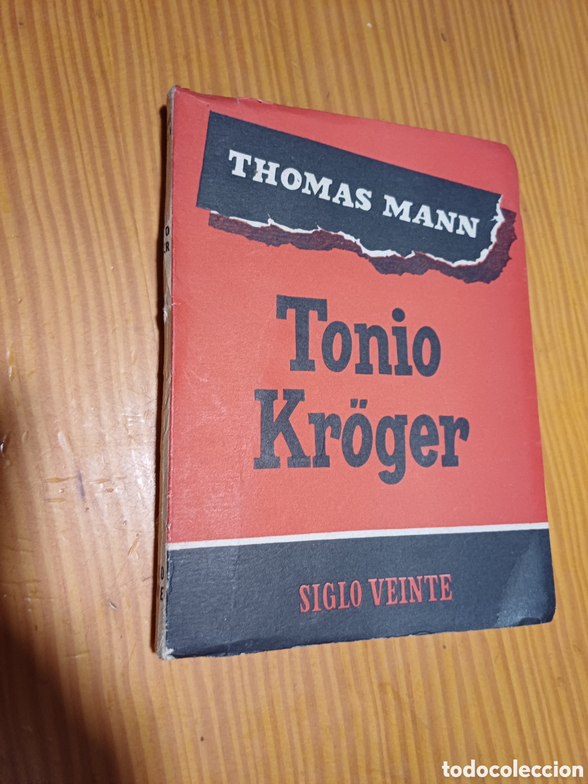 Libros: Tonio Kr&ouml;ger Thomas Mann Ediciones Siglo Veinte 1951 Buenos Aires - Foto 1