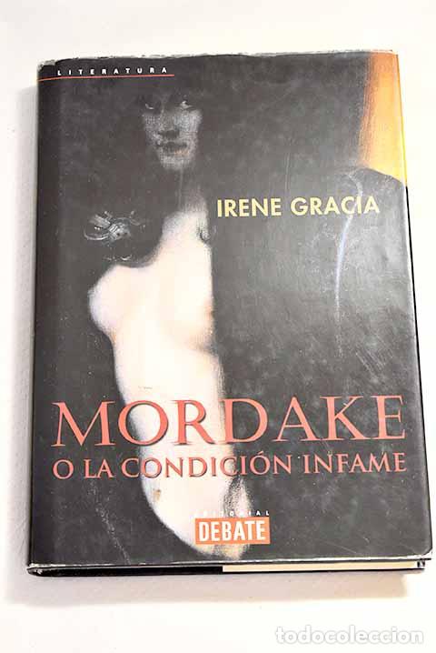 Libros: Mordake o la condici&oacute;n infame.- Gracia, Irene - Foto 1
