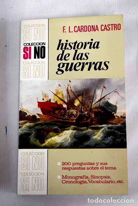 Libros: Historia de las guerras.- Cardona Castro, Francisco Luis - Foto 1