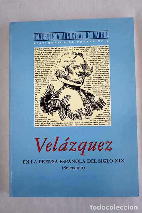 Libros: Vel&aacute;zquez en la prensa espa&ntilde;ola del siglo XIX (selecci&oacute;n)
