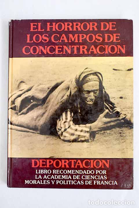 Libros: El horror de los campos de concentraci&oacute;n: Deportaci&oacute;n - Foto 1