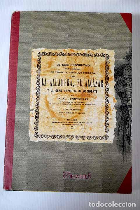 Libros: Estudio descriptivo de los monumentos &aacute;rabes de Granada, Sevilla y C&oacute;rdoba &oacute; sea La Alhambra