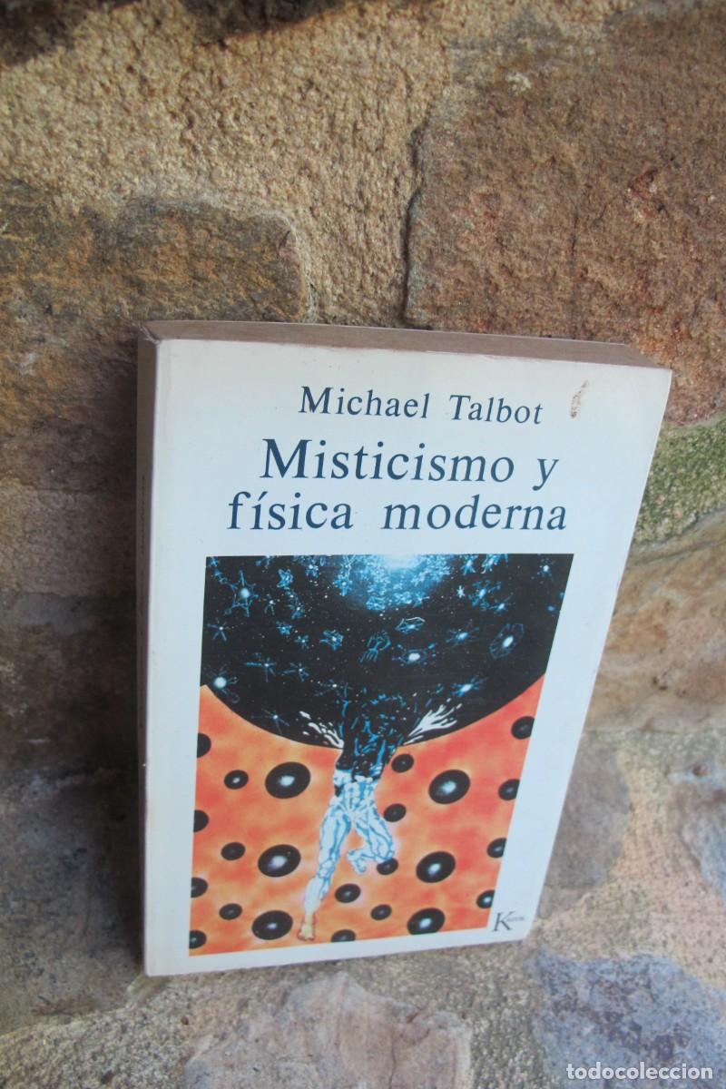 Libros: MISTICISMO Y FISICA MODERNA. MICHAEL TALBOT - Foto 1
