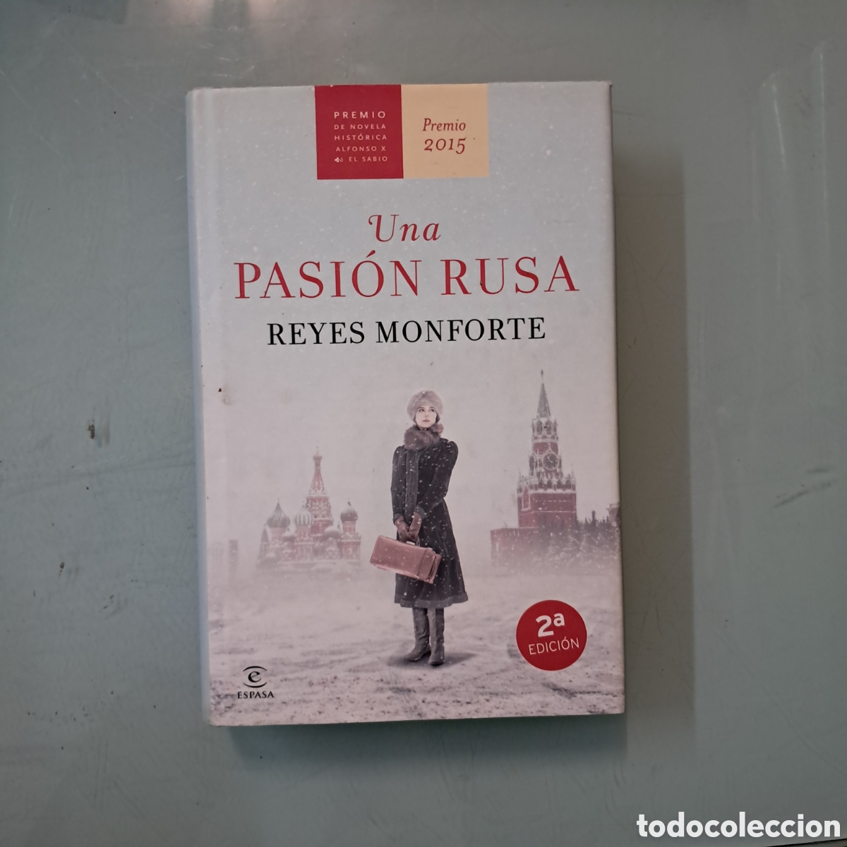 Libros: Reyes Monforte Una pasi&oacute;n rusa,Espasa - Foto 1