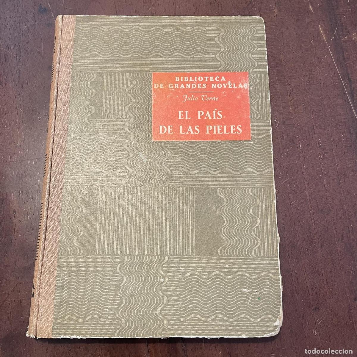 Libros: El pa&iacute;s de las pieles - Julio Verne - Foto 1