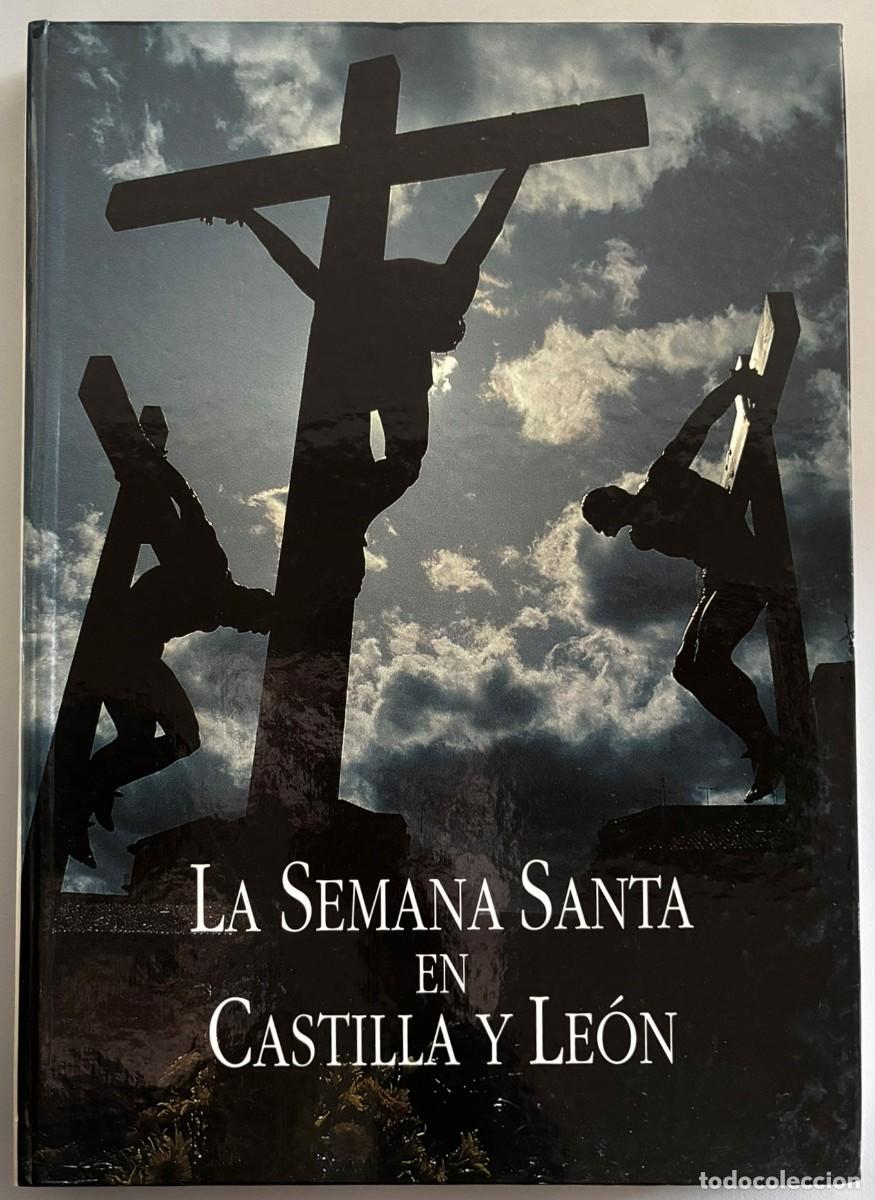 Libros: LA SEMANA SANTA EN CASTILLA Y LEON - Foto 1